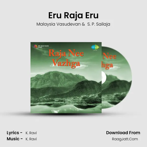 Eru Raja Eru MP3 Song by Malaysia Vasudevan Cover