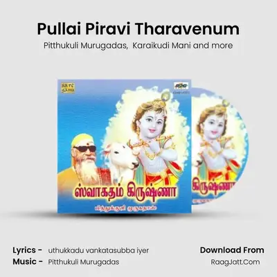 Pullai Piravi Tharavenum MP3 Song by Pitthukuli Murugadas Cover
