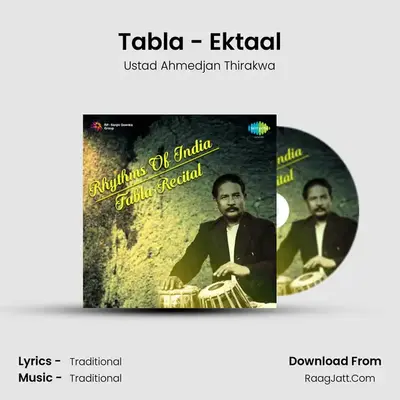 Tabla - Ektaal MP3 Song by Ustad Ahmedjan Thirakwa Cover