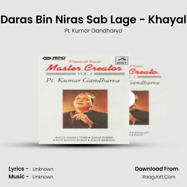 Daras Bin Niras Sab Lage - Khayal MP3 Song by Pt. Kumar Gandharva Cover