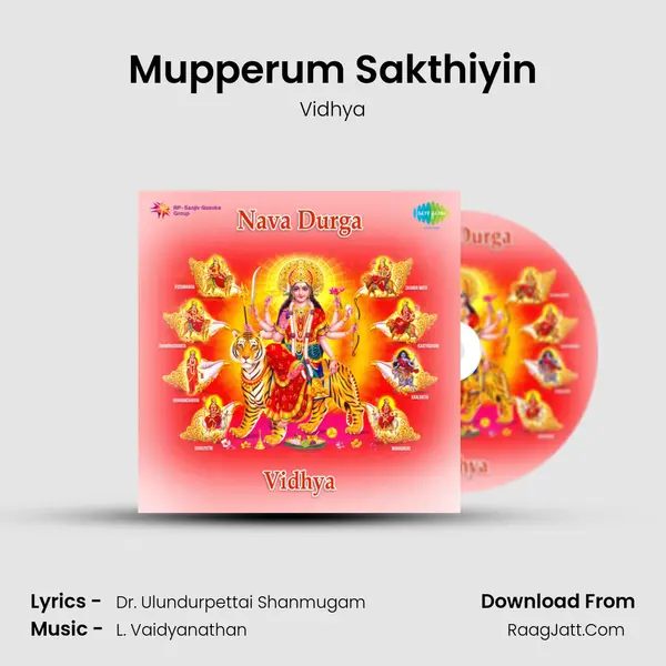 Mupperum Sakthiyin MP3 Song by Vidhya Cover