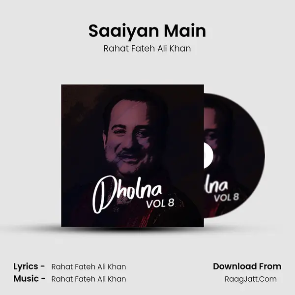 Saaiyan Main MP3 Song by Rahat Fateh Ali Khan Cover