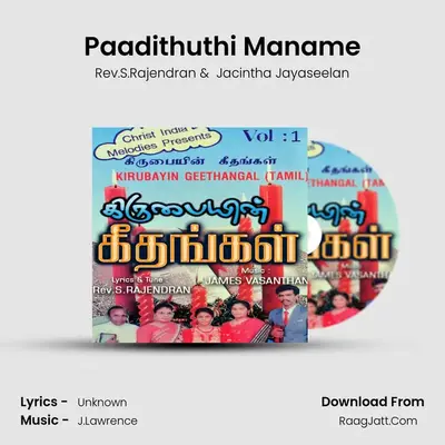 Paadithuthi Maname MP3 Song by Rev.S.Rajendran Cover