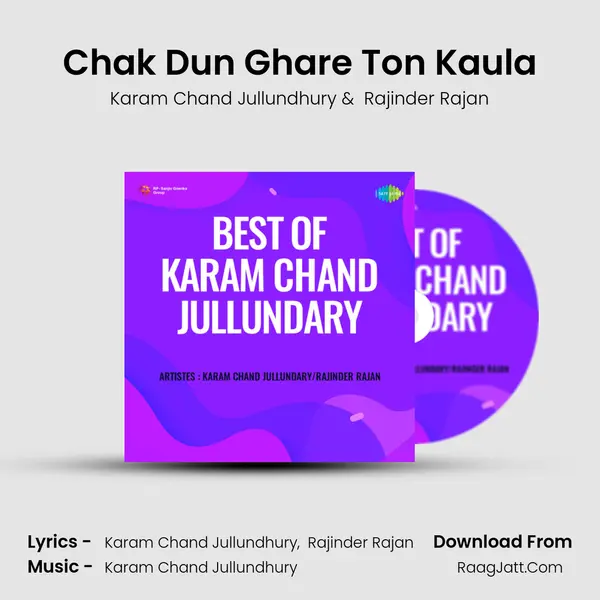 Chak Dun Ghare Ton Kaula MP3 Song by Karam Chand Jullundhury Cover
