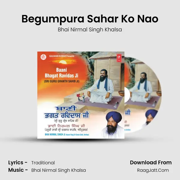 Begumpura Sahar Ko Nao MP3 Song by Bhai Nirmal Singh Khalsa Cover