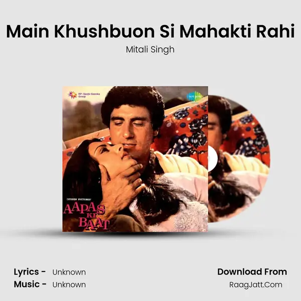 Main Khushbuon Si Mahakti Rahi MP3 Song by Mitali Singh Cover