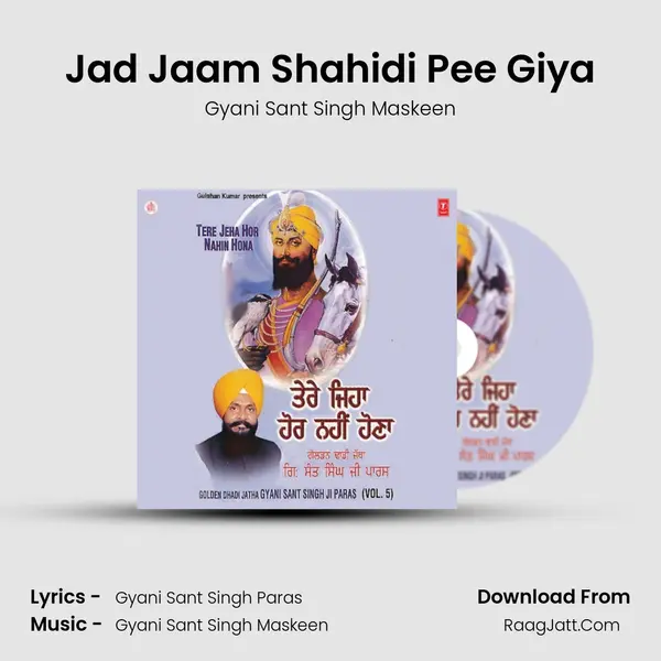 Jad Jaam Shahidi Pee Giya MP3 Song by Gyani Sant Singh Maskeen Cover
