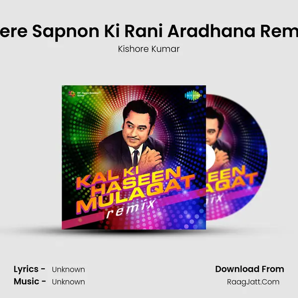 Mere Sapnon Ki Rani Aradhana Remix MP3 Song by Kishore Kumar Cover