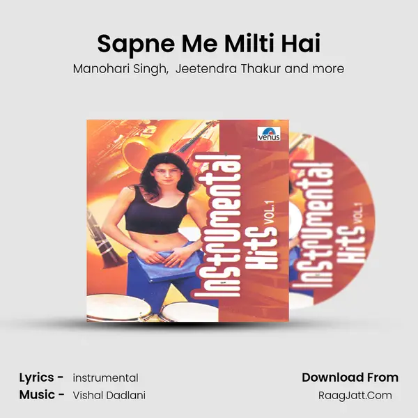 Sapne Me Milti Hai MP3 Song by Manohari Singh Cover