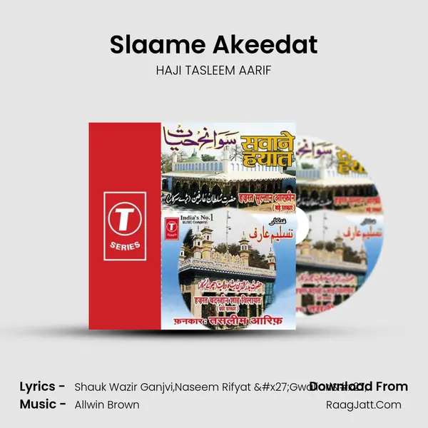 Slaame Akeedat MP3 Song by HAJI TASLEEM AARIF Cover