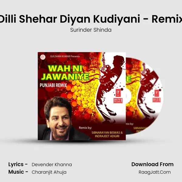 Dilli Shehar Diyan Kudiyani - Remix MP3 Song by Surinder Shinda Cover