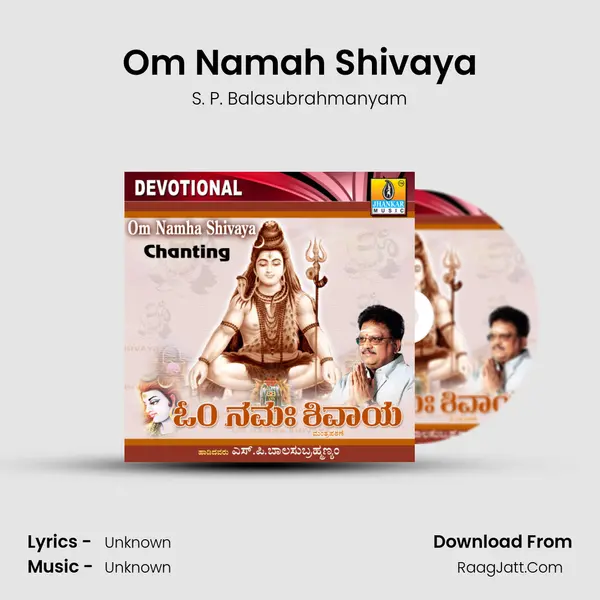 Om Namah Shivaya MP3 Song by S. P. Balasubrahmanyam Cover