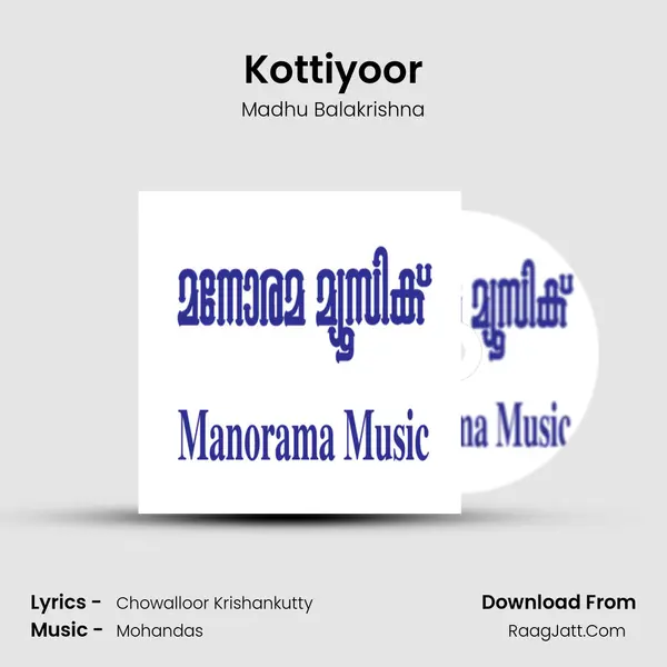 Kottiyoor MP3 Song by Madhu Balakrishna Cover