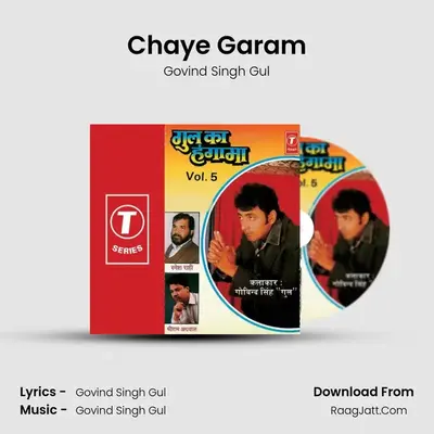 Chaye Garam MP3 Song by Govind Singh Gul Cover