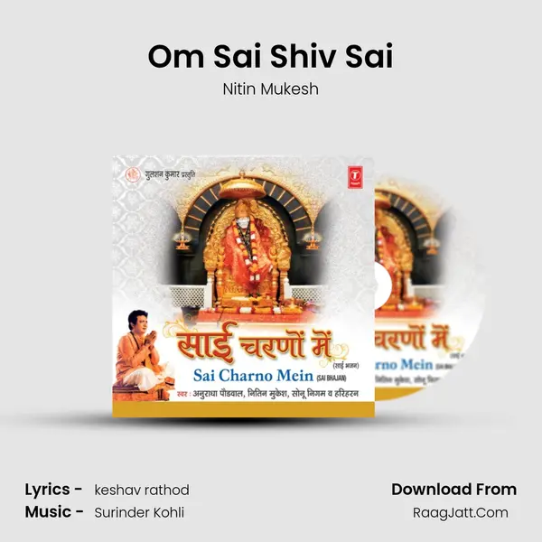 Om Sai Shiv Sai MP3 Song by Nitin Mukesh Cover