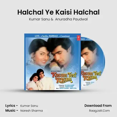 Halchal Ye Kaisi Halchal MP3 Song by Kumar Sanu Cover