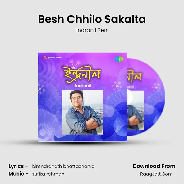Besh Chhilo Sakalta MP3 Song by Indranil Sen Cover