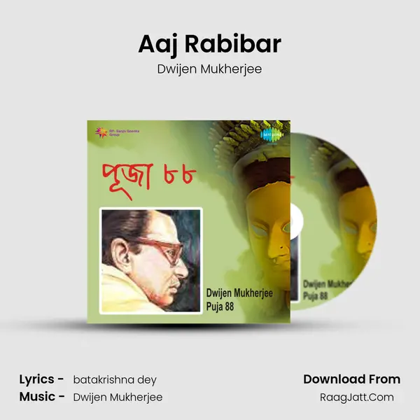 Aaj Rabibar MP3 Song by Dwijen Mukherjee Cover
