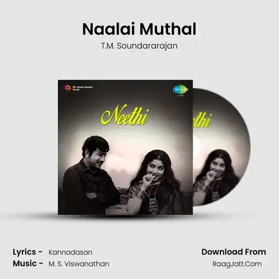 Naalai Muthal MP3 Song by T.M. Soundararajan Cover
