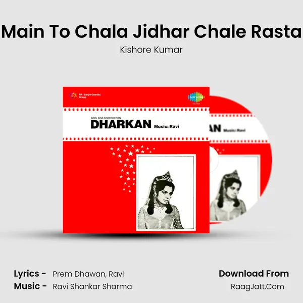 Main To Chala Jidhar Chale Rasta MP3 Song by Kishore Kumar Cover