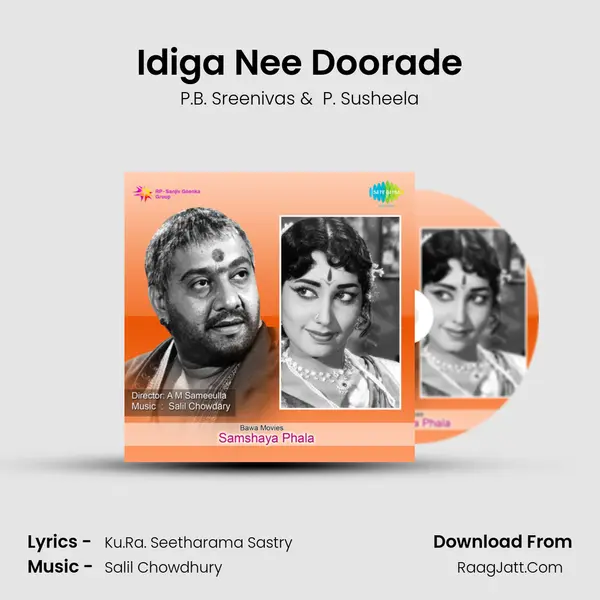 Idiga Nee Doorade MP3 Song by P.B. Sreenivas Cover