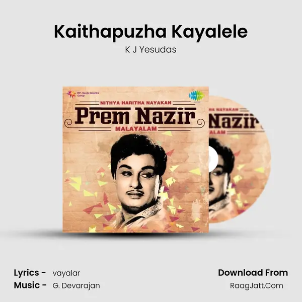 Kaithapuzha Kayalele MP3 Song by K J Yesudas Cover