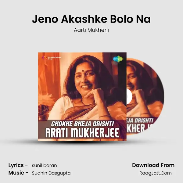 Jeno Akashke Bolo Na MP3 Song by Aarti Mukherji Cover