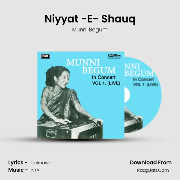 Niyyat -E- Shauq MP3 Song by Munni Begum Cover