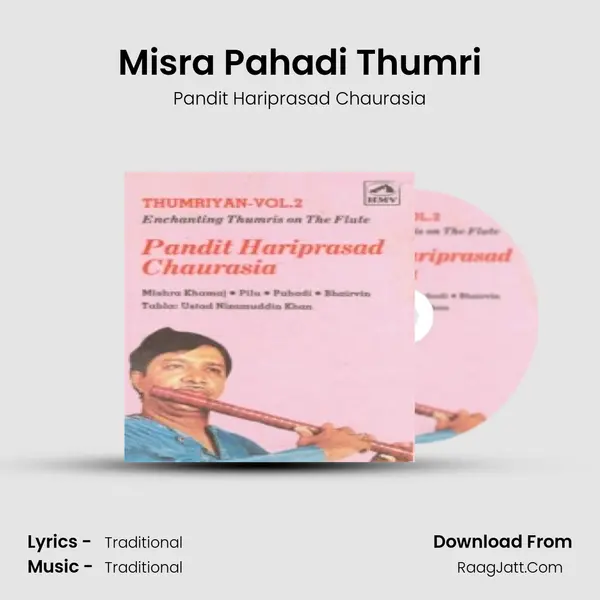 Misra Pahadi Thumri MP3 Song by Pandit Hariprasad Chaurasia Cover