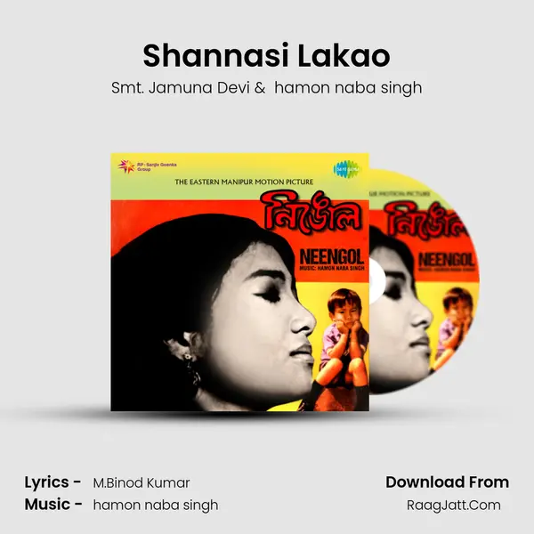 Shannasi Lakao MP3 Song by Smt. Jamuna Devi Cover