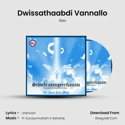 Dwissathaabdi Vannallo MP3 Song by Alex Cover