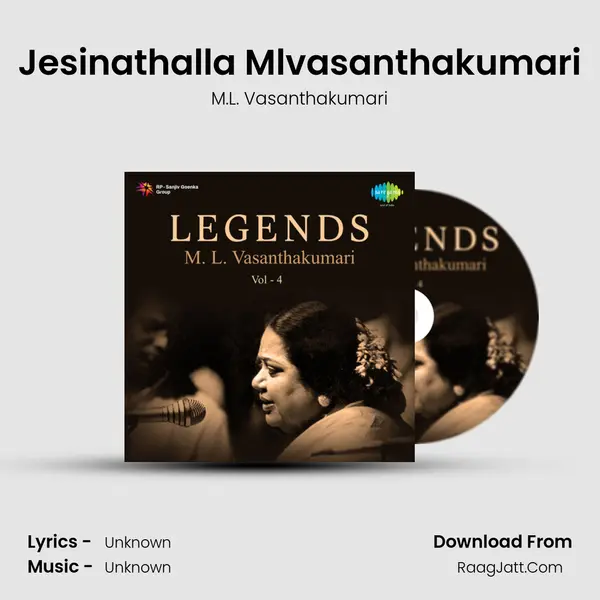 Jesinathalla Mlvasanthakumari MP3 Song by M.L. Vasanthakumari Cover