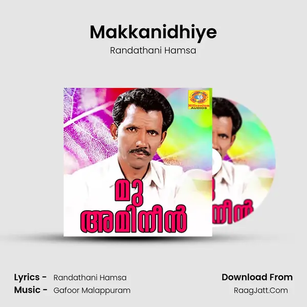 Makkanidhiye MP3 Song by Randathani Hamsa Cover