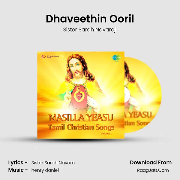Dhaveethin Ooril MP3 Song by Sister Sarah Navaroji Cover