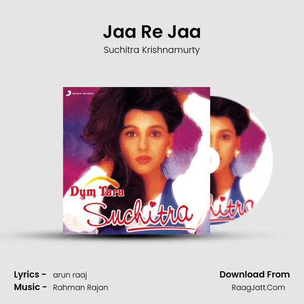 Jaa Re Jaa MP3 Song by Suchitra Krishnamurty Cover