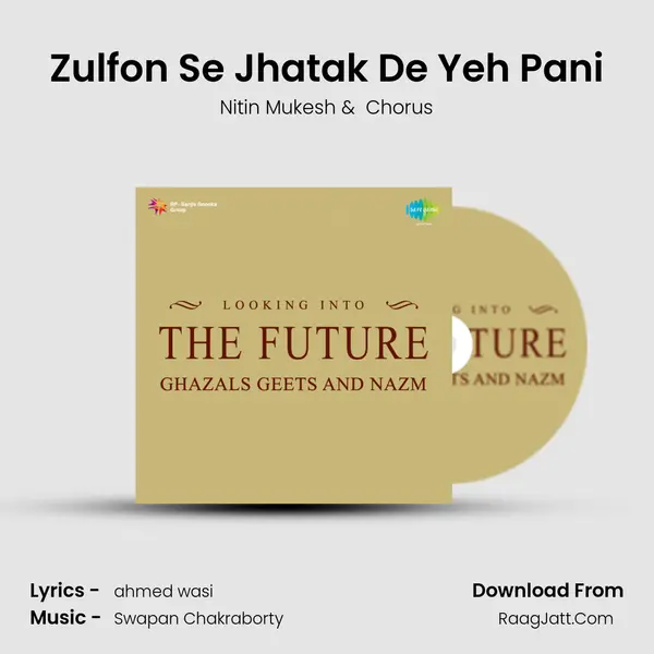 Zulfon Se Jhatak De Yeh Pani MP3 Song by Nitin Mukesh Cover