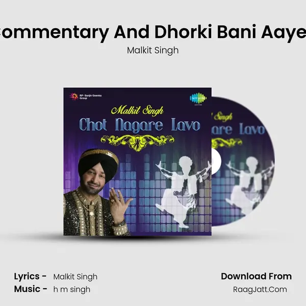 Commentary And Dhorki Bani Aayee MP3 Song by Malkit Singh Cover