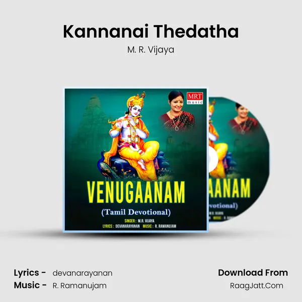 Kannanai Thedatha MP3 Song by M. R. Vijaya Cover