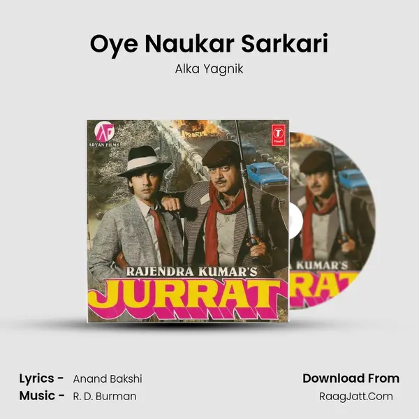Oye Naukar Sarkari MP3 Song by Alka Yagnik Cover