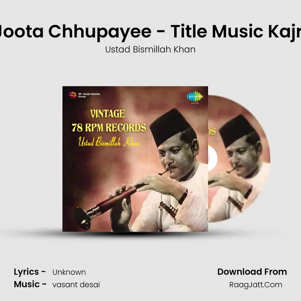Joota Chhupayee - Title Music Kajri MP3 Song by Ustad Bismillah Khan Cover