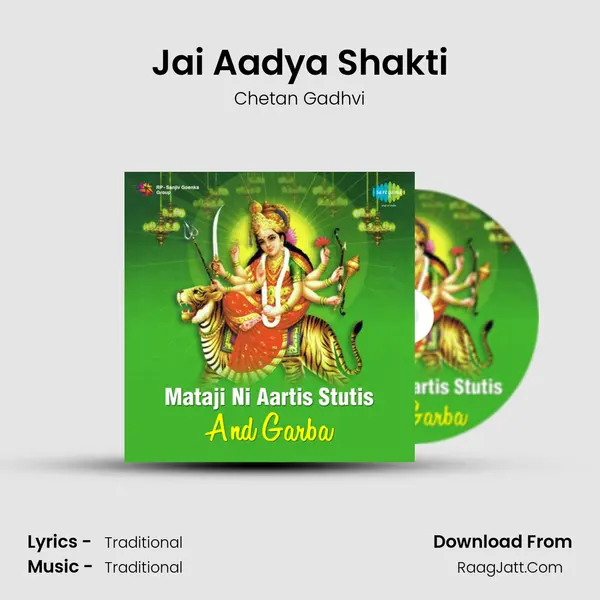 Jai Aadya Shakti MP3 Song by Chetan Gadhvi Cover