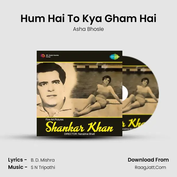 Hum Hai To Kya Gham Hai MP3 Song by Asha Bhosle Cover
