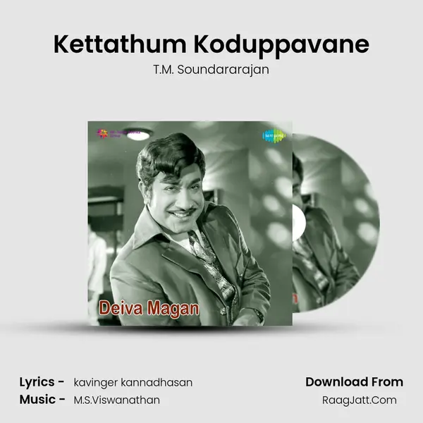 Kettathum Koduppavane Cover