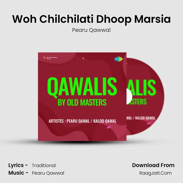 Woh Chilchilati Dhoop Marsia MP3 Song by Pearu Qawwal Cover