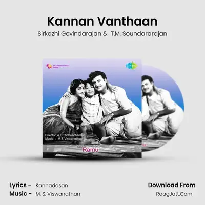 Kannan Vanthaan MP3 Song by Sirkazhi Govindarajan Cover