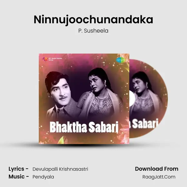 Ninnujoochunandaka MP3 Song by P. Susheela Cover