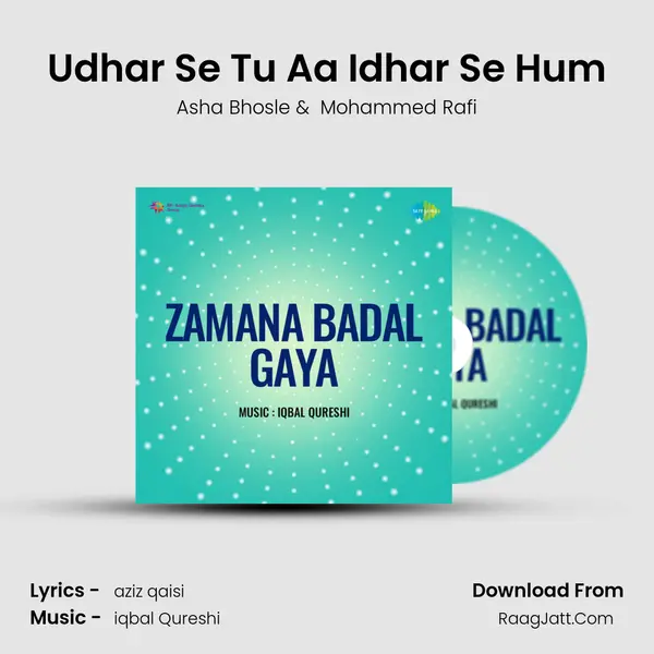 Udhar Se Tu Aa Idhar Se Hum MP3 Song by Asha Bhosle Cover