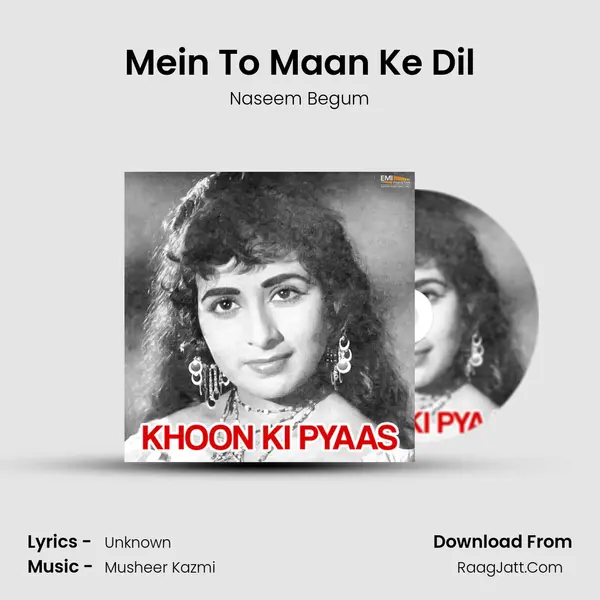 Mein To Maan Ke Dil MP3 Song by Naseem Begum Cover