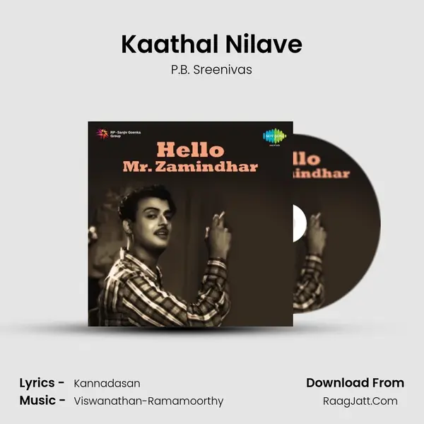 Kaathal Nilave MP3 Song by P.B. Sreenivas Cover
