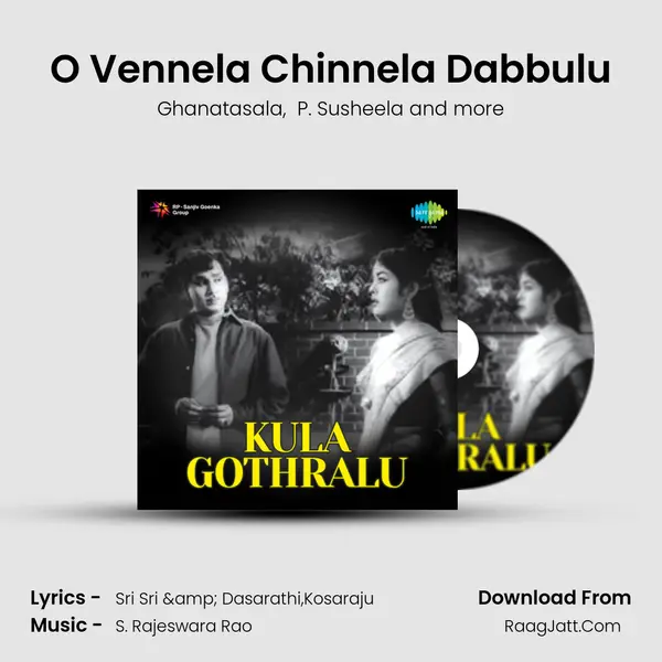 O Vennela Chinnela Dabbulu MP3 Song by Ghanatasala Cover